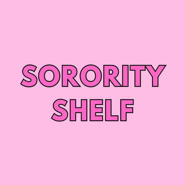 Sorority Shelf